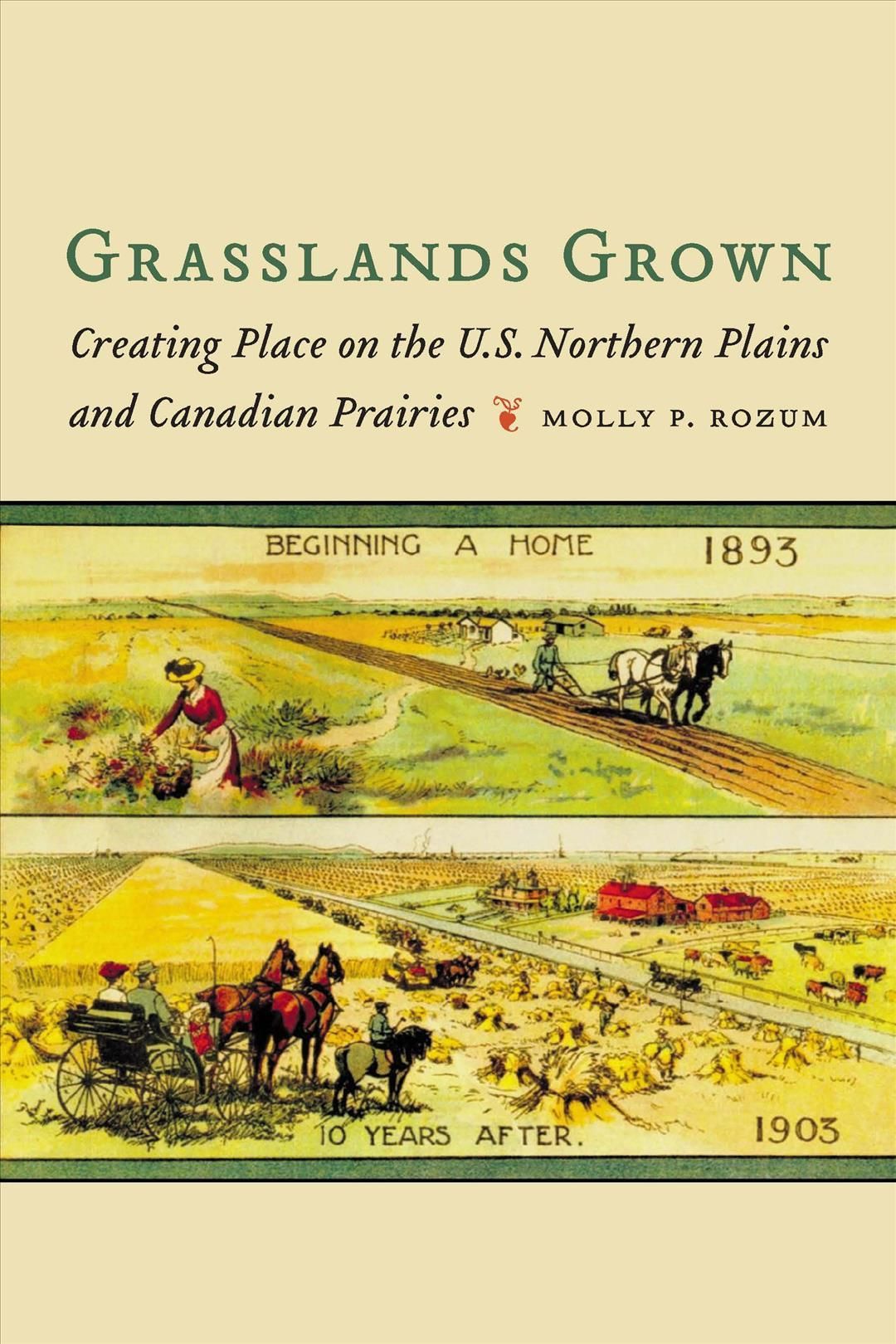 Grasslands Grown By Molly Patrick Rozum 9781496226716 (Paperback)