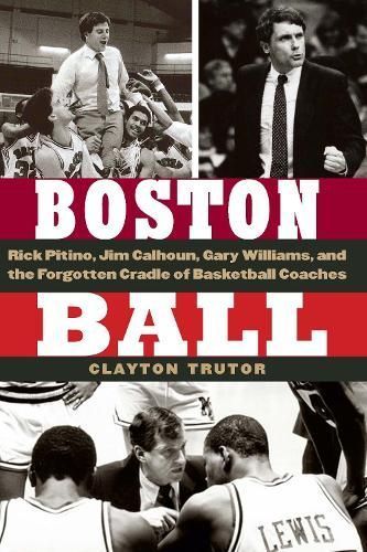 Boston Ball By Clayton Trutor 9781496233356 (Hardback)