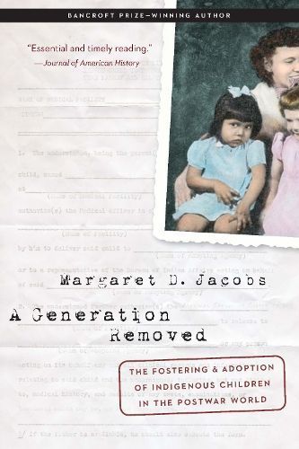 A Generation Removed By Margaret D. Jacobs 9781496235435 (Paperback)