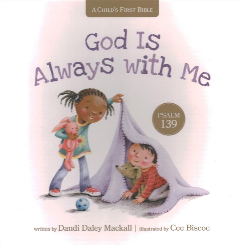 God Is Always With Me By Dandi Daley Mackall 9781496432773