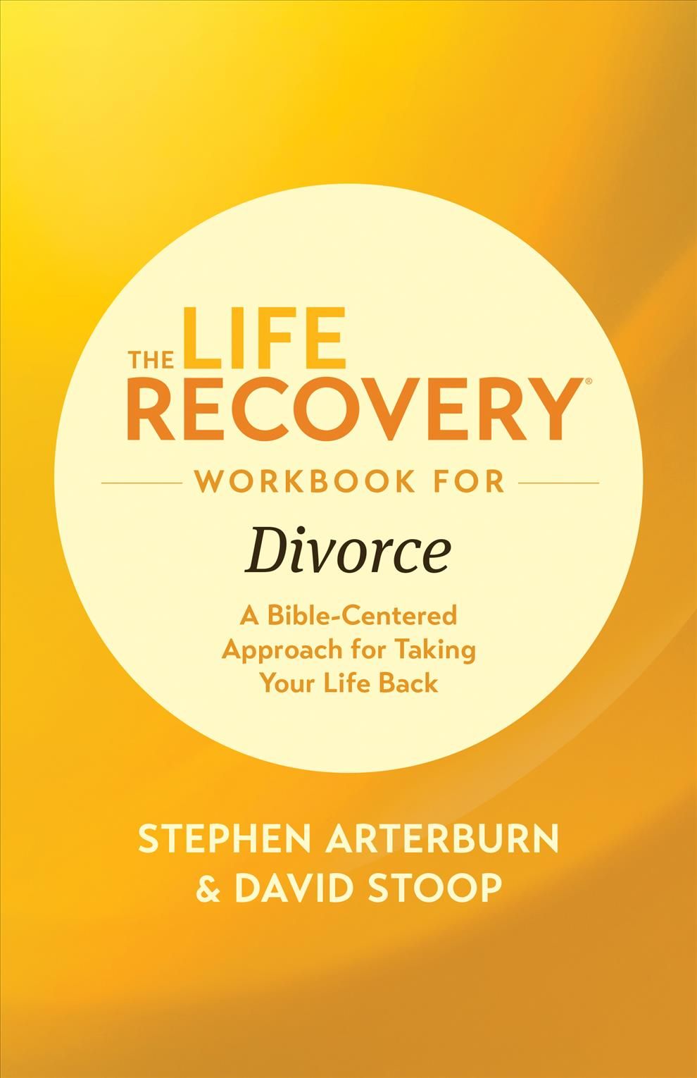 The Life Recovery Workbook for Divorce 9781496442147 (Paperback)