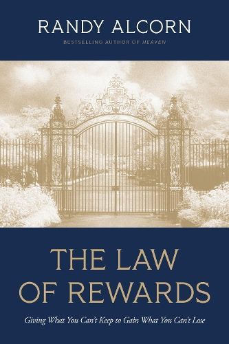 The Law of Rewards By Randy Alcorn 9781496490650 (Paperback)