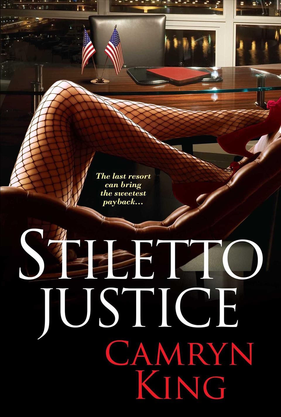 Stiletto Justice By Camryn King 9781496702166 (Paperback)