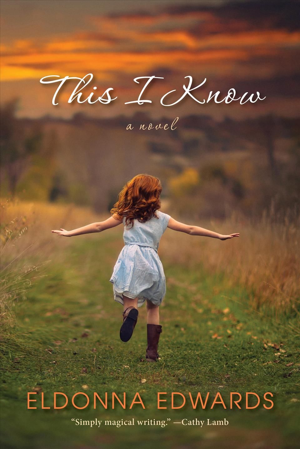 This I Know By Eldonna Edwards 9781496712875 (Paperback)