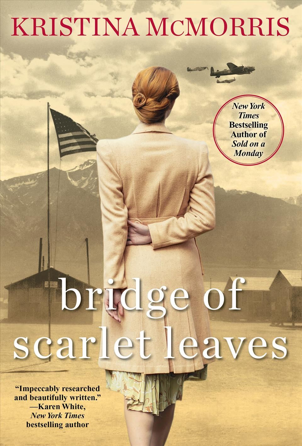 Bridge of Scarlet Leaves By Kristina McMorris 9781496725844