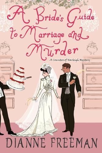 Bride's Guide to Marriage and Murder, A By Dianne Freeman (Paperback)