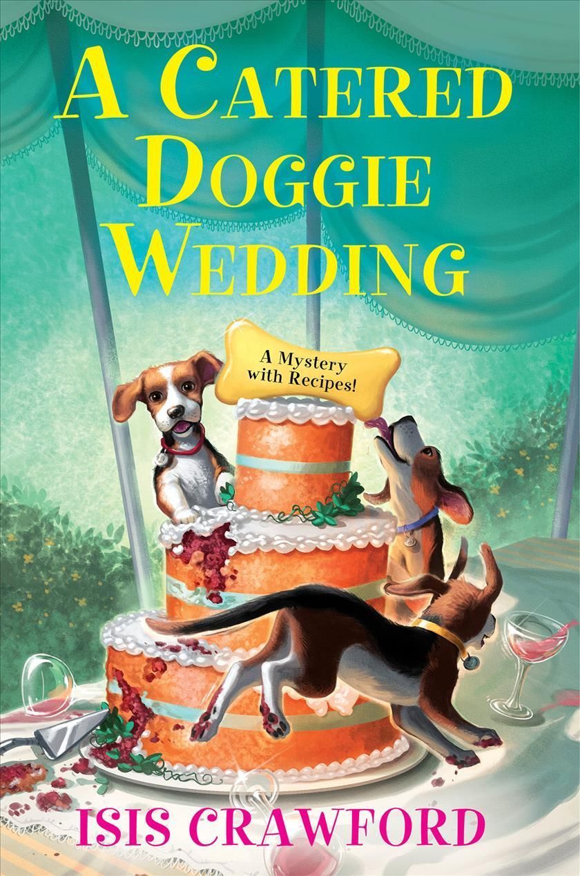 A Catered Doggie Wedding By Isis Crawford 9781496734969 (Paperback)