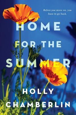 Home for the Summer By Holly Chamerlin 9781496737274 (Paperback)