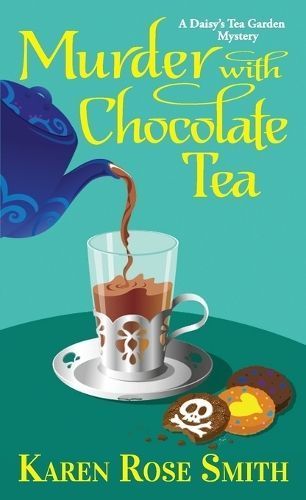 Murder with Chocolate Tea By Karen Rose Smith 9781496738486