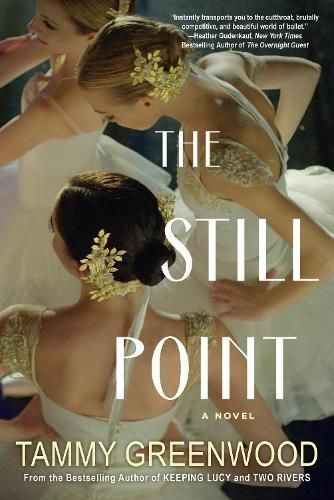 Still Point, The By Tammy Greenwood 9781496739339 (Paperback)