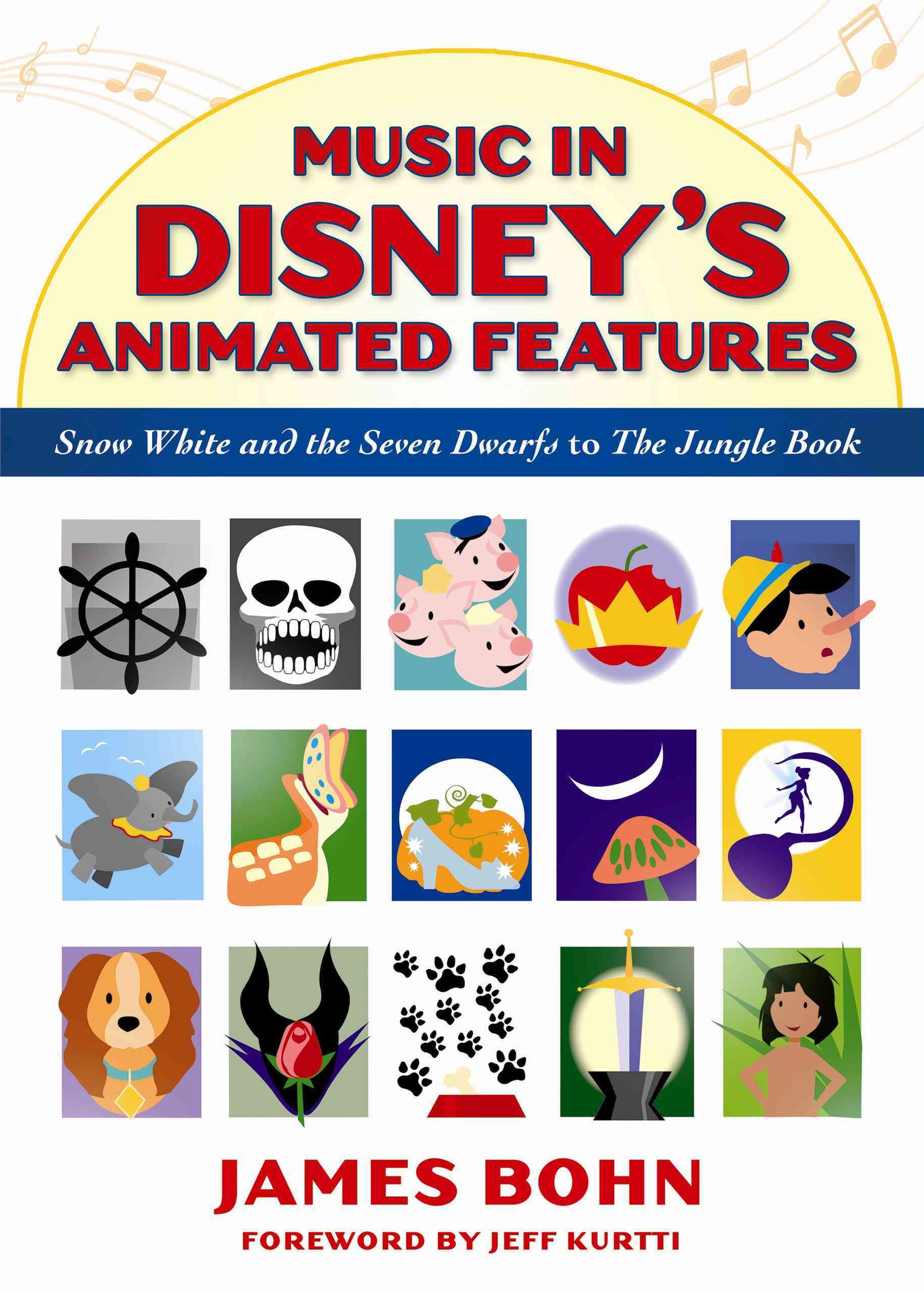 Music in Disney's Animated Features By James Matthew Bohn (Hardback)