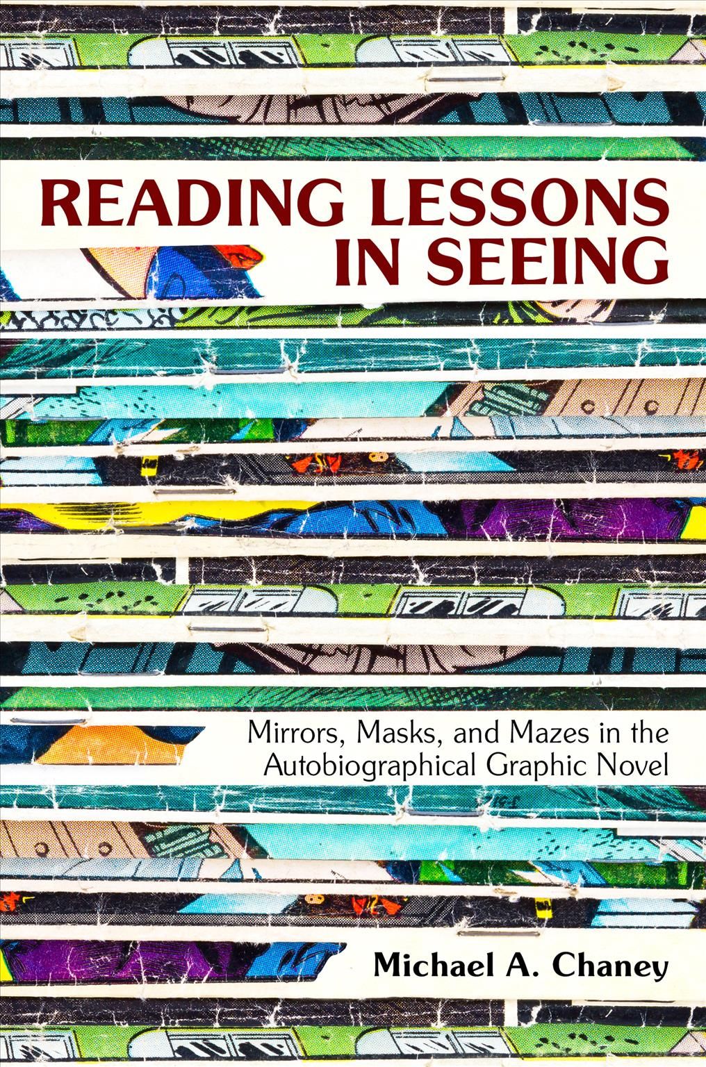 Reading Lessons in Seeing By Michael A. Chaney 9781496818508