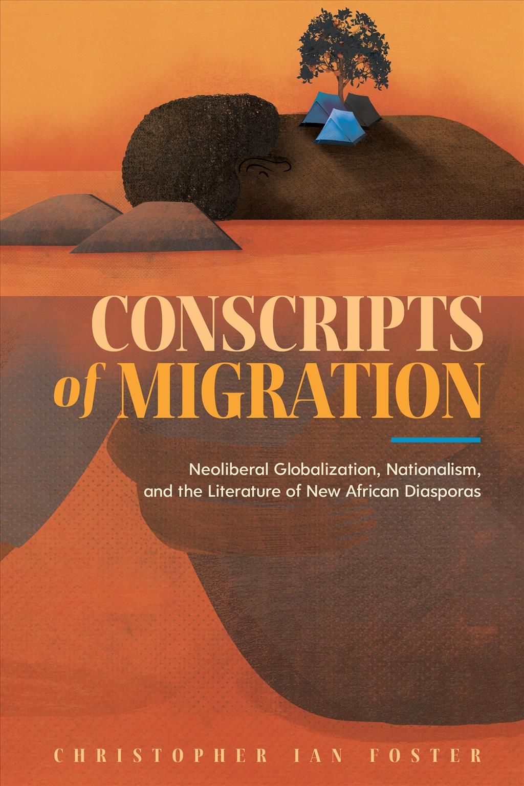 Conscripts of Migration By Christopher Ian Foster 9781496824219