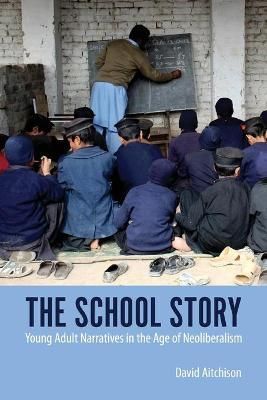 The School Story By David Aitchison 9781496837639 (Paperback)