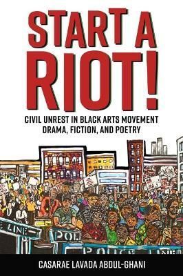 Start a Riot! By Casarae Lavada Abdul-Ghani 9781496840455 (Hardback)