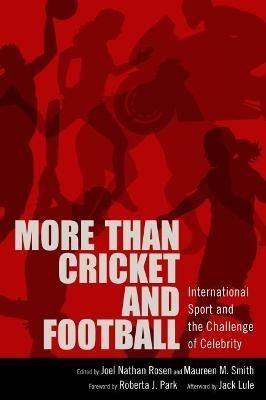 More Than Cricket and Football 9781496840905 (Paperback)