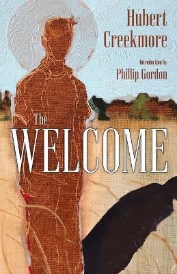 The Welcome By Hubert Creekmore, Phillip Gordon 9781496844859