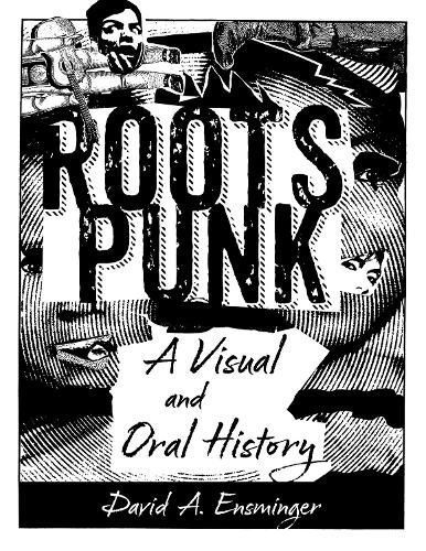 Roots Punk By David A. Ensminger 9781496848420 (Paperback)