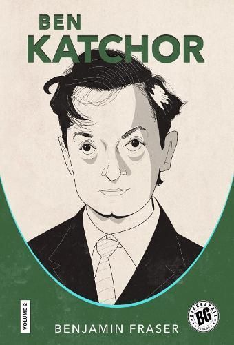 Ben Katchor By Benjamin Fraser 9781496848529 (Hardback)