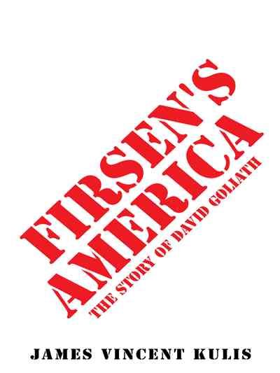Firsen's America By James Vincent Kulis 9781496906762 (Hardback)