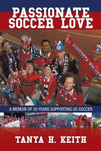 Passionate Soccer Love By Tanya H Keith 9781496910790 (Paperback)