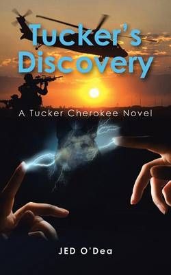 Tucker's Discovery By Jed O'Dea 9781496932723 (Paperback)