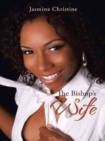 The Bishop's Wife By Jasmine Christine 9781496935137 (Paperback)
