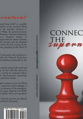 Connecting the Supernatural By Lanre Ahmed Fatai 9781496951625