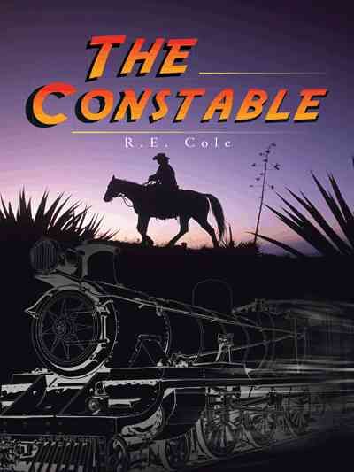 The Constable By R E Cole 9781496958303 (Paperback)