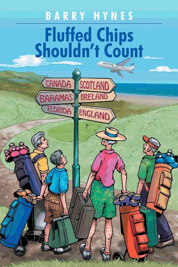 Fluffed Chips Shouldn't Count By Barry Hynes 9781496979179 (Hardback)