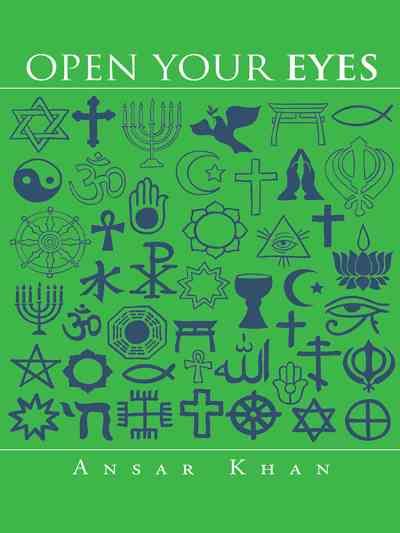 Open Your Eyes By Ansar Khan 9781496998743 (Hardback)