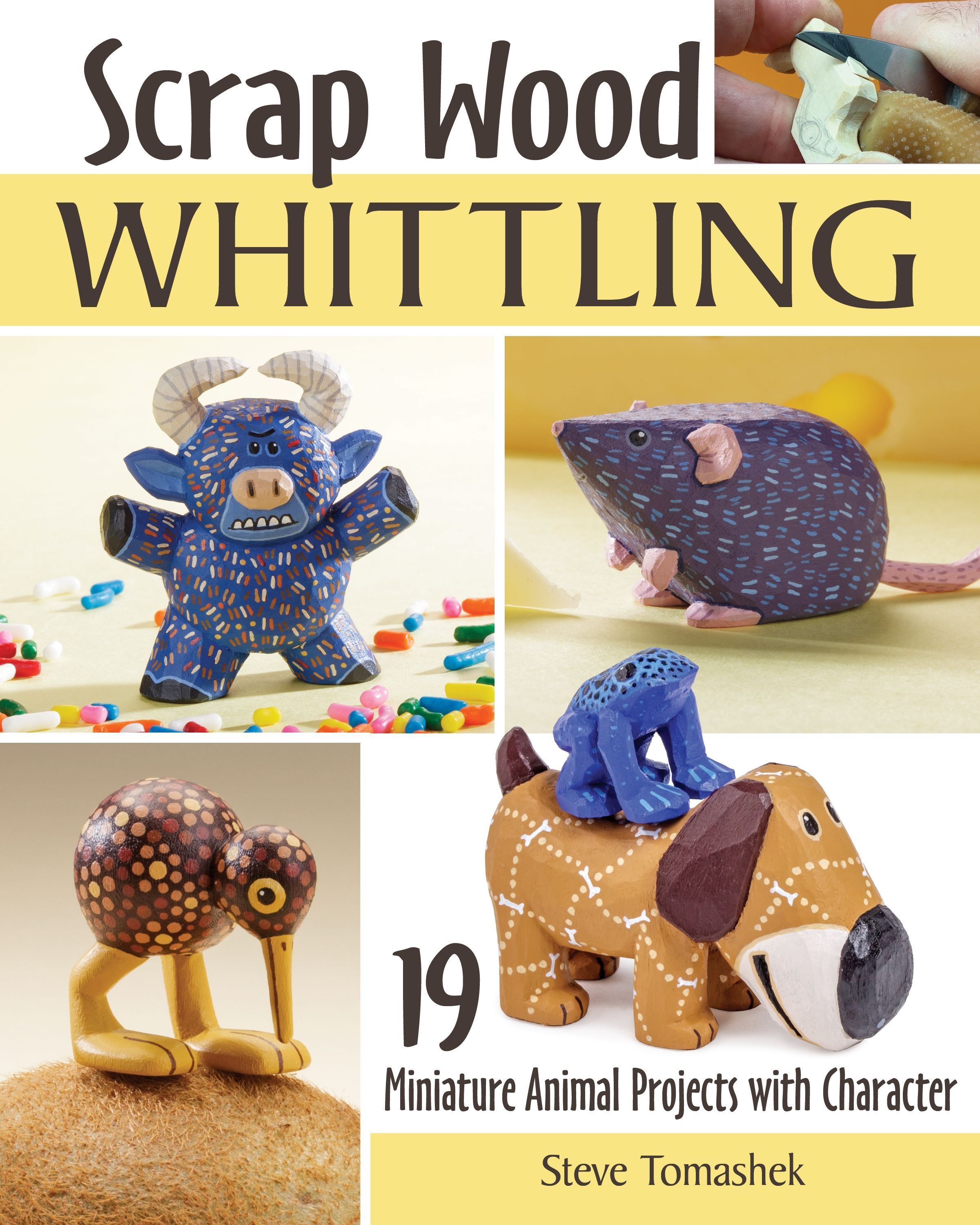 Scrap Wood Whittling By Steve Tomashek 9781497101685 (Paperback)