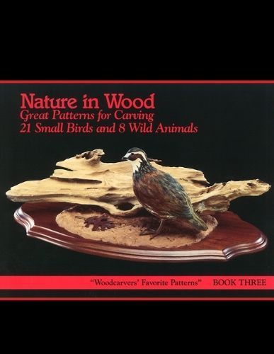 Nature in Wood Book 3 By George Lehman 9781497105096 (Paperback)