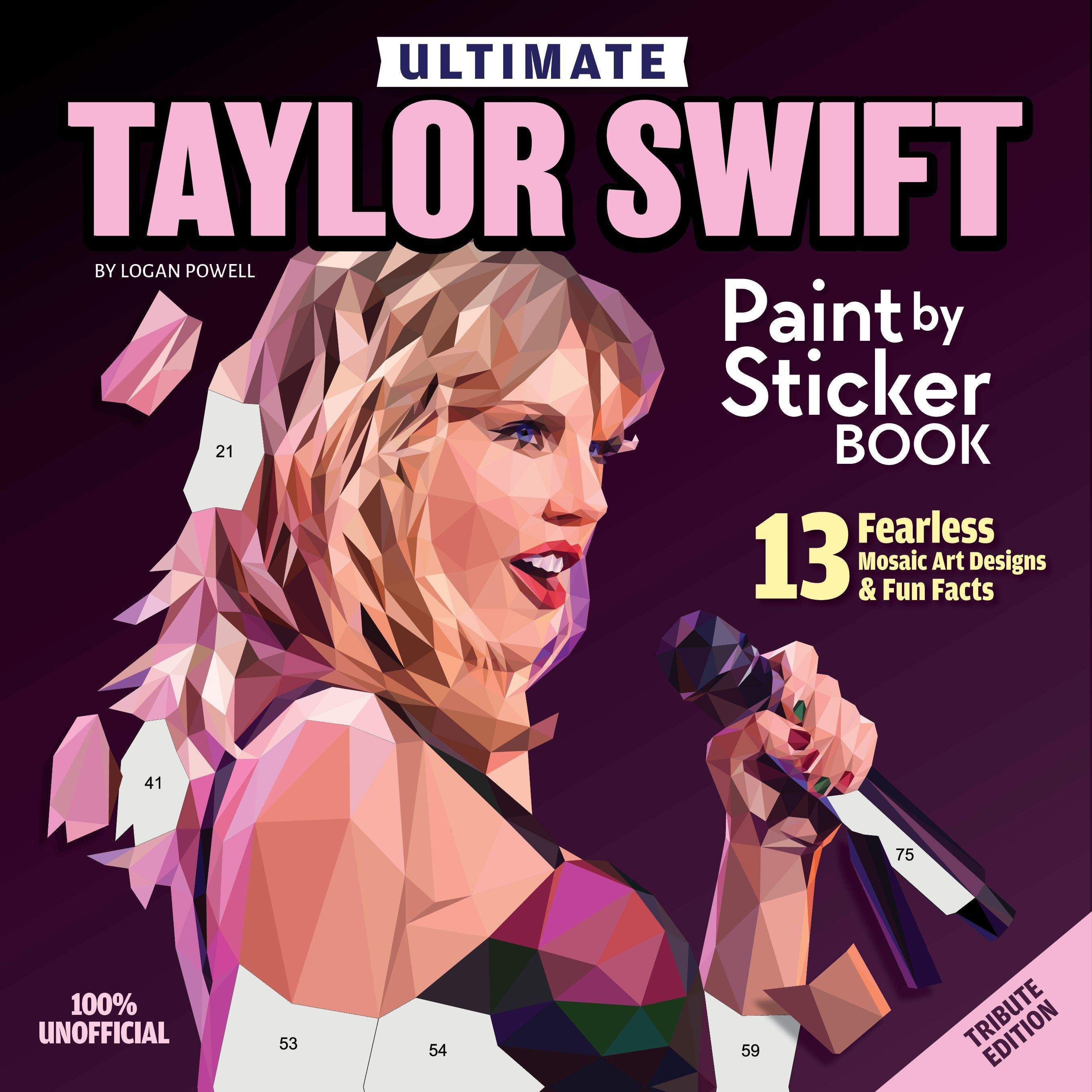 Ultimate Taylor Swift Sticker Mosaic Art By Logan Powell 9781497206939