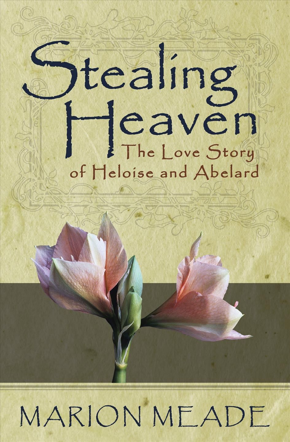 Stealing Heaven By Marion Meade 9781497638990 (Paperback)
