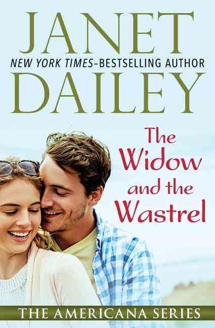 The Widow and the Wastrel By Janet Dailey 9781497639829 (Paperback)