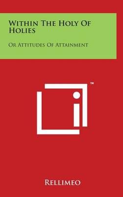 Within the Holy of Holies By Rellimeo 9781497882904 (Hardback)