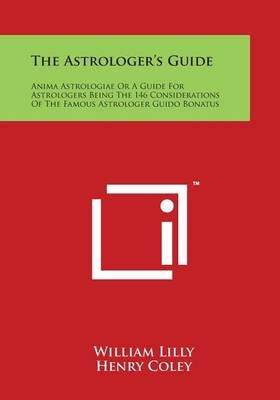 The Astrologer's Guide 9781497964037 (Paperback)