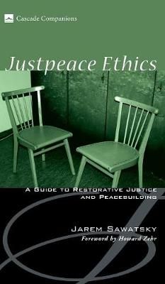 Justpeace Ethics By Sawatsky, Jarem 9781498210676 (Hardback)