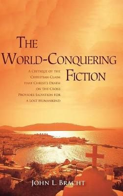 World-Conquering Fiction By Bracht 9781498220330 (Hardback)