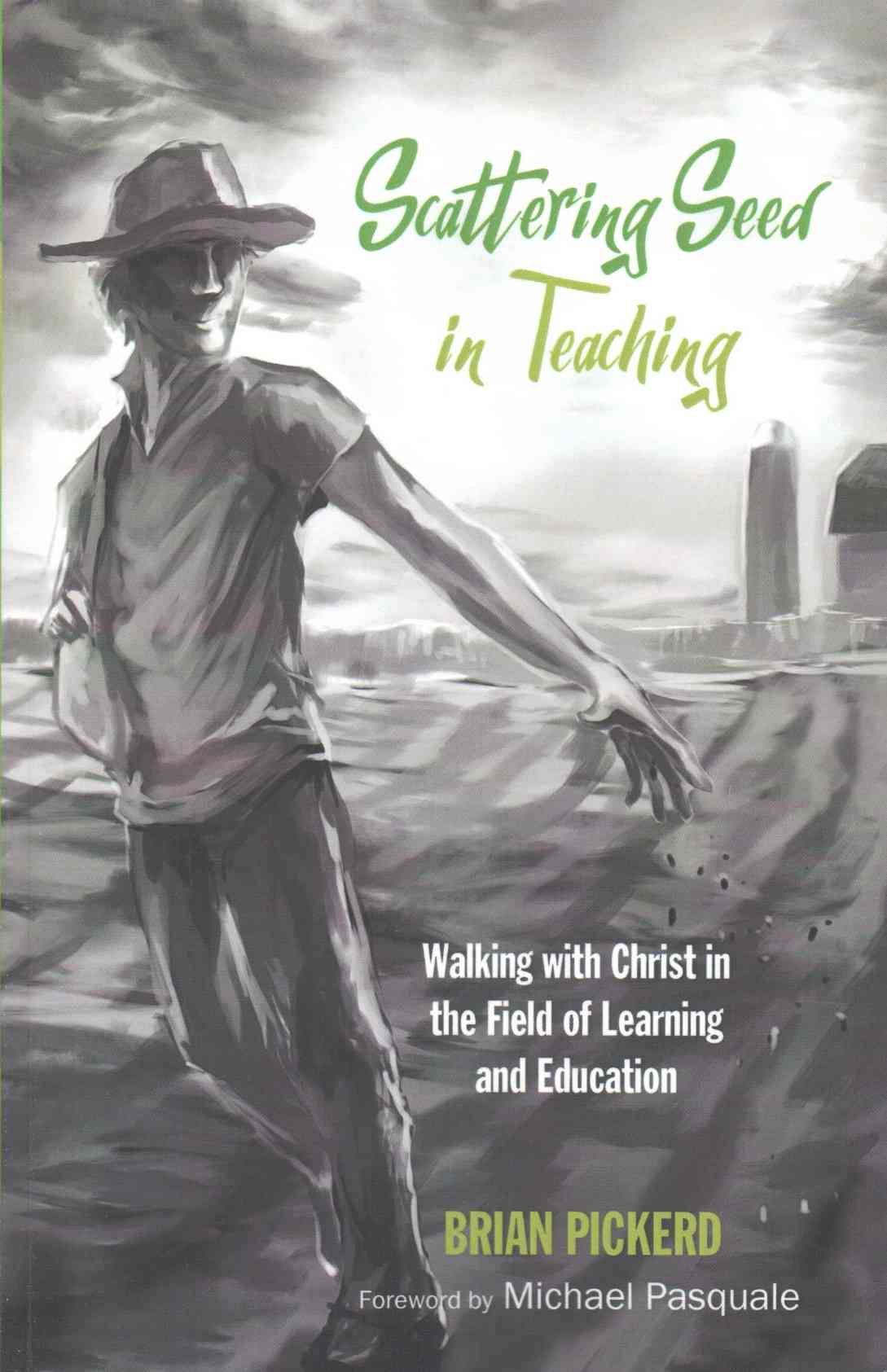 Scattering Seed in Teaching By Pickerd, Brian 9781498238694