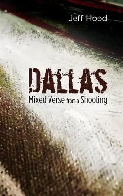 Dallas By Hood, Jeff 9781498240529 (Hardback)
