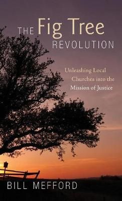 Fig Tree Revolution By Mefford 9781498240642 (Hardback)