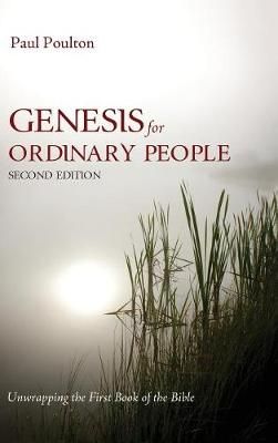 Genesis for Ordinary People, Second Edition By Paul Poulton (Hardback)