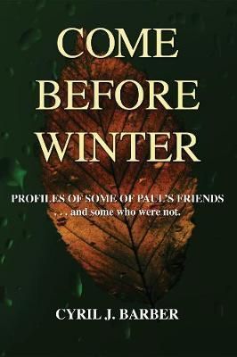 Come Before Winter By Cyril J Barber 9781498252256 (Hardback)