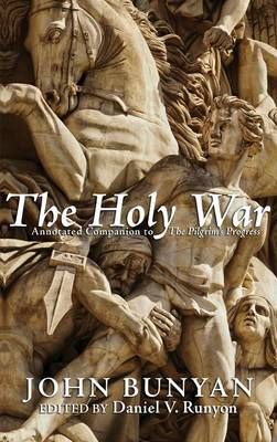 The Holy War By Bunyan, John 9781498260978 (Hardback)