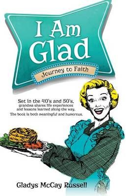 I Am Glad By Gladys McCay Russell 9781498436885 (Paperback)