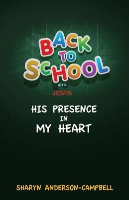 Back To School With Jesus By Sharyn Anderson-Campbell 9781498439398