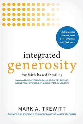 Integrated Generosity By Mark a Trewitt 9781498445603 (Paperback)
