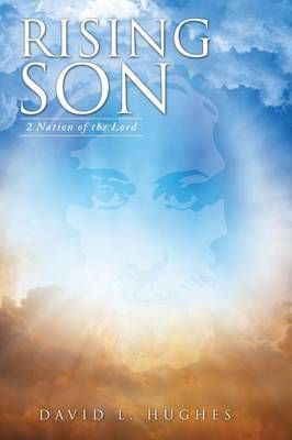 Rising Son By David L Hughes 9781498458917 (Paperback)